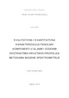 prikaz prve stranice dokumenta Kvalitativna i kvantitativna karakterizacija fenolnih komponenti u uljnim i vodenim ekstraktima hrvatskih propolisa metodama masene spektrometrije