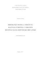 Kreiranje modela održivog razvoja turizma u urbanim destinacijama Republike Hrvatske